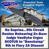 9th Cir. Denies Rehearing in CA Switchblade Case – Fiery Dissents
