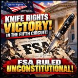 Huge Win! 5th Circuit: Federal Switchblade Act Unconstitutional!